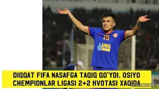 Diqqat!!! Fifa Nasafga Taqiq Qo'ydi. Osiyo Chempionlar Ligasi 2+2 Kvotasi Xaqida. 09.12.2021