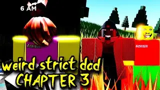 weird strict dad chapter 3 (Full Walkthrough) [Roblox]