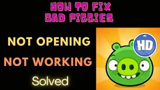 #badpiggies #fing24 HOW TO FIX NOT OPENING & NOT WORKING PROBLEM IN BAD PIGGIES 🐗🐖 | FING 24 😌🆒