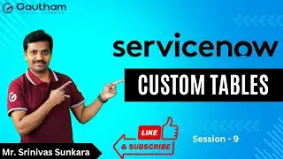 Custom Table Creation in ServiceNow - Episode 9 | ServiceNow Tutorials | ServiceNow Tables