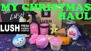 MY LUSH CHRISTMAS HAUL 2023 🎄🎁🎄🎁🎄