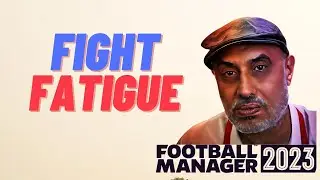 FIGHT FATIGUE #FM23