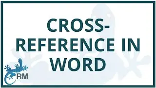 Format a Word Document Part 3: Cross-reference of Figures, Tables, Appendices