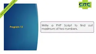 PHP Selection Programs  Find out Maximum  of Two Numbers Video Tutorials