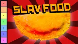 Slav Food Tier List