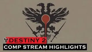 Destiny 2 | Competitive PvP Stream Highlights | Week 1