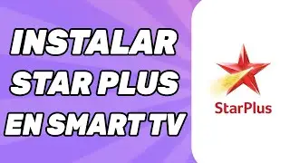 Como Instalar Star Plus en Smart TV | Fácil