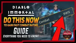 Do This Now To Gain Fast Combat Rating - Guide - Diablo Immortal