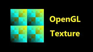 064- OGPG9 01, OpenGL Texture for the First Time, sampler2D, OpenGL Texture Song