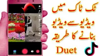 how to make video with video in tiktok Duet with video onTiktok