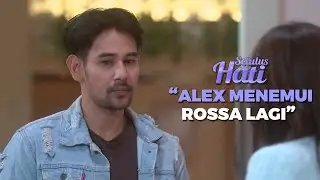 Alex Kebingungan Dengan Pertanyaan Rossa - SETULUS HATI | EPS 44 | Part 1