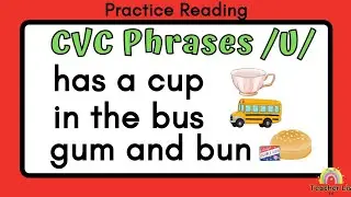 CVC Phrases Short Vowel U | Practice Reading Phrases with Vowel u