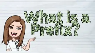 (ENGLISH) What is a Prefix? | #iQuestionPH