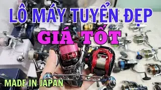 Thanh Lý Lô Máy Câu Nhật Bản Chính Hãng Tuyệt Đẹp | Shimano Daiwa 