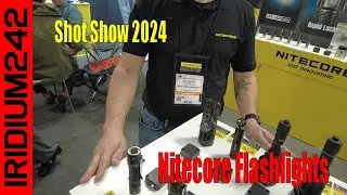 Shot Show 2024  - NiteCore Flashlights!