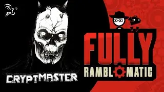 Cryptmaster | Fully Ramblomatic