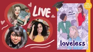 Loveless by Alice Oseman 💗 |🎓 THE CRUSTY CLUB LIVESHOW