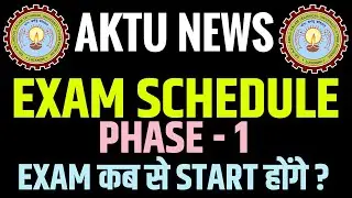 AKTU NEWS | Odd Semester Examination Schedule | Phase I 2023-24 | AKTU Today News @apniekaksha