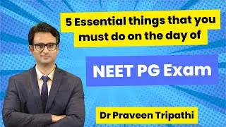 5 things that you must remember on the day of NEET PG exam 