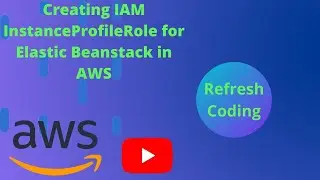 ElasticBeanstack with IAMInstanceProfileRole | Deploying App within 9 minutes