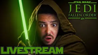 This IS the Stream YOU Are Looking For... Star Wars Jedi: Fallen Order - LIVE