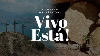 # 03 Cantata de Páscoa - Cada Um de Nós