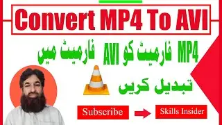 how to convert mp4 to avi using vlc | mp4 to avi converter | Free windows Converter | Skills Insider