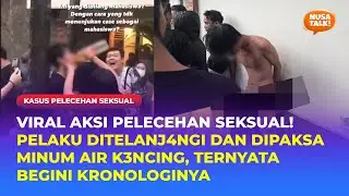 VIRAL! Pelaku Pelecehan Seksual Dipaksa Minum Air Urine Hingga Ditelanjangi