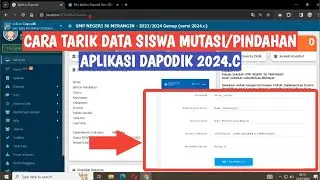 CARA TARIK DATA SISWA MUTASI/PINDAHAN DARI SEKOLAH LAIN DAPODIK 2024.C