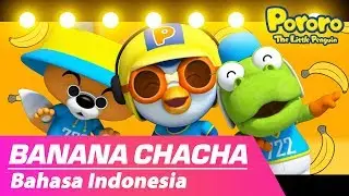 Banana Cha Cha | Bahasa Indonesia | Bernyanyi dan Menari Bersama lagu Pororos Banana!