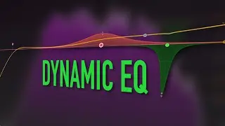 Why use Dynamic EQ - Dynamic EQ explained