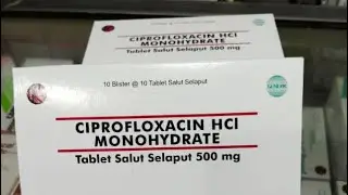 Informasi Obat Ciprofloxacin 500 mg untuk mengatasi infeksi saluran kemih dan demam tipoid (tifus)