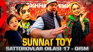 SUNNAT TOY / SATTOROVLAR OILASI 17-QISM