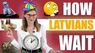 Waiting, awaiting, expecting - love, life DOOM | IRREGULAR LATVIAN LESSON