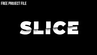 Slice Text Animation In After Effects | Free Project File | No Copyright