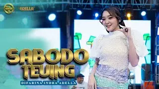 SABODO TEUING - Difarina Indra Adella - OM ADELLA