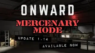 Onward | Mercenary Mode Update | Meta Quest Platforms