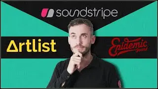 Best music for small creators?  Soundstripe vs Epidemic sound Vs Artlist.io