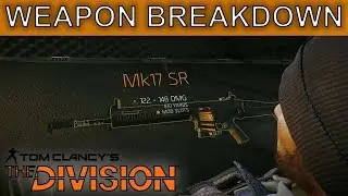 The Division Weapons Breakdown GUIDE TO WEAPONS