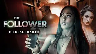 The Follower (2022) Official Trailer - Jenny Babas, Thom Hallum, Stephanie Oustalet