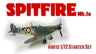 Airfix Spitfire Ia 1/72nd starter set review and full build - HD 720p