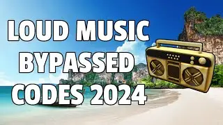 LOUD MUSIC BYPASSED Roblox Ids (WORKING 2024)