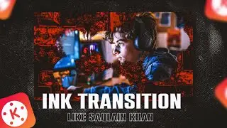 Ink Splash Transition Like Saqlain Khan | Kinemaster Tutorial