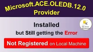 Microsoft ACE.OLEDB.12.0 Provider is Installed but getting an error that it is not registered