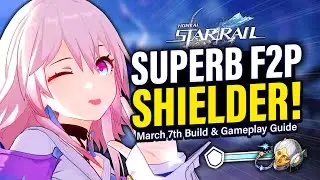 MARCH 7TH GUIDE: How To Play, Best Relic & Light Cone Build, Team Comps | Honkai: Star Rail 1.0