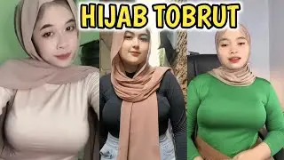 HIJAB TOBRUT 😍 | TIKTOK HIJAB GUNUNG GEDE