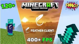 Finally Feather Client For Minecraft Pe 1.20+ |Feather Client For MCPE 1.20+ | Best Client FPS Boost