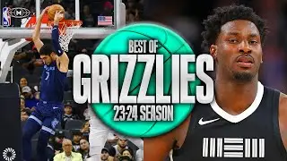 Memphis Grizzlies BEST Highlights & Moments 23-24 Season 🐻