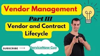 Vendor and Contract Lifecycle | Vendor Management Part 3