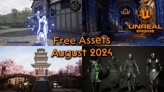 Unreal Engine free assets August 2024